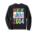 Best 2004 Cassette Tape Sweatshirt - Casual Everyday Wear Men Women - T-Shirt, Sweatshirt, Hoodie