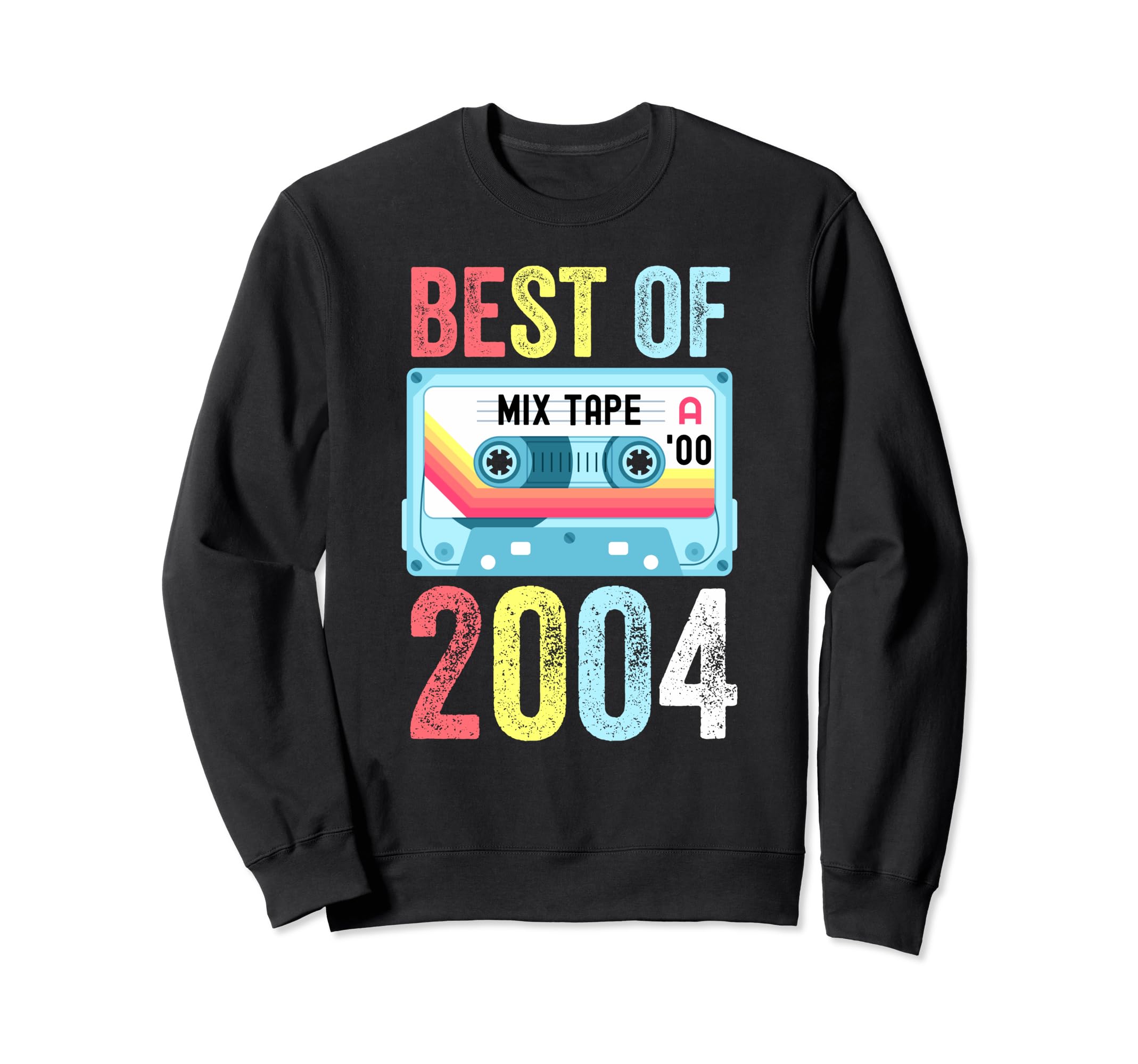 Best 2004 Cassette Tape Sweatshirt - Casual Everyday Wear Men Women - T-Shirt, Sweatshirt, Hoodie