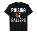 Raising Ballers Basketball Soccer Dad T-Shirt - Novelty Apparel for Adults - T-Shirt, Sweatshirt, Hoodie