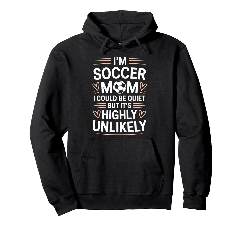 Goalkeeper Lover Mother Im Soccer Mom I Hoodie - Unique Graphic Unisex - T-Shirt, Sweatshirt, Hoodie