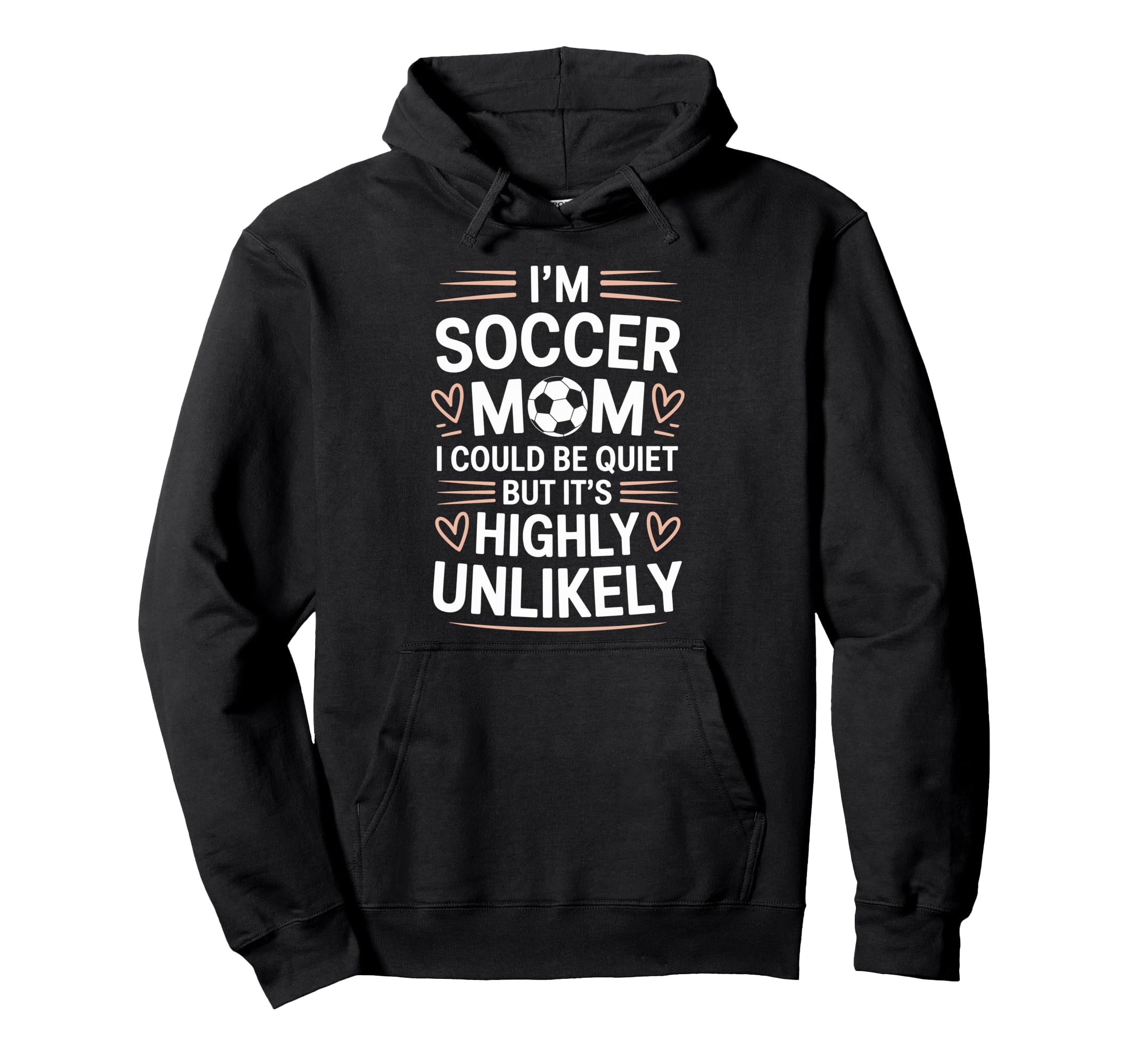 Goalkeeper Lover Mother Im Soccer Mom I Hoodie - Unique Graphic Unisex - T-Shirt, Sweatshirt, Hoodie