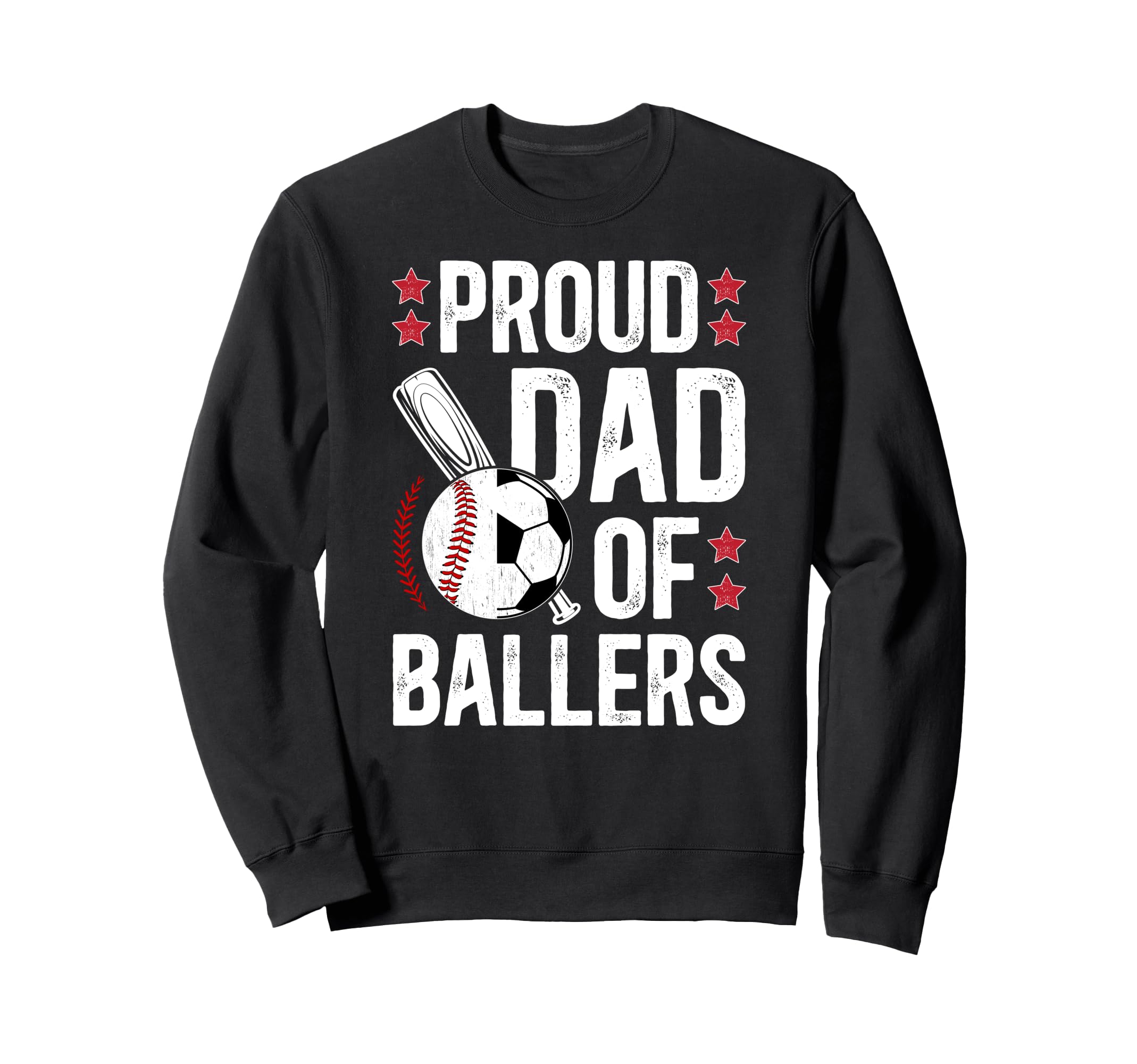 Proud Dad Ballers Baseball Soccer Sweatshirt - Minimalist Print for Adults - T-Shirt, Sweatshirt, Hoodie