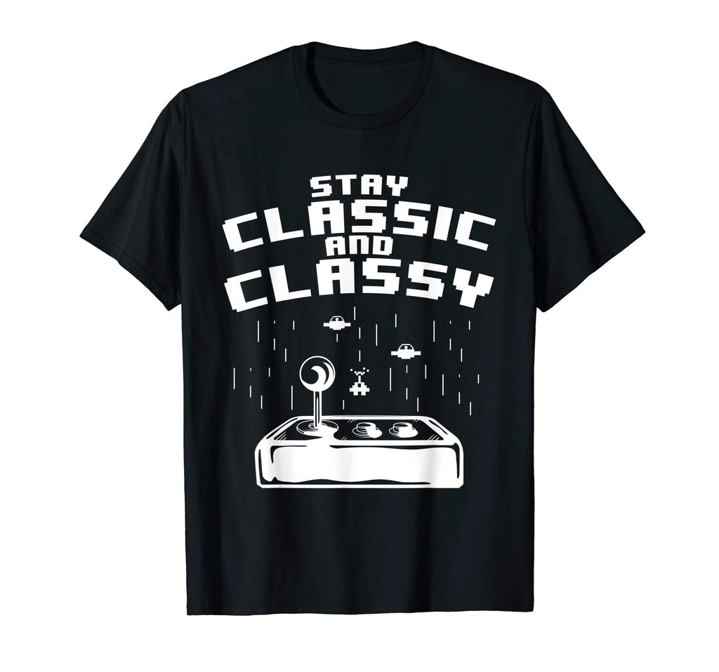 Stay And Classy Gamer Gaming Gift T-Shirt - Minimalist Print Men Women - T-Shirt, Sweatshirt, Hoodie