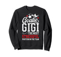 Soccer Goalie Gigi Funny Gigi Soccer Sweatshirt - Novelty Apparel Unisex - T-Shirt, Sweatshirt, Hoodie