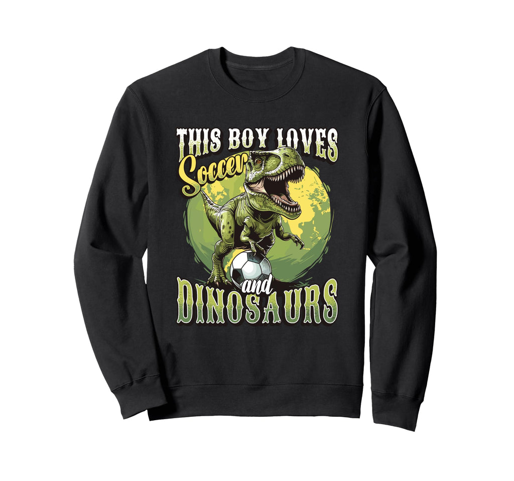 This Loves Soccer And Dinosaurs Playing Sweatshirt - Trendy Graphic Unisex - T-Shirt, Sweatshirt, Hoodie