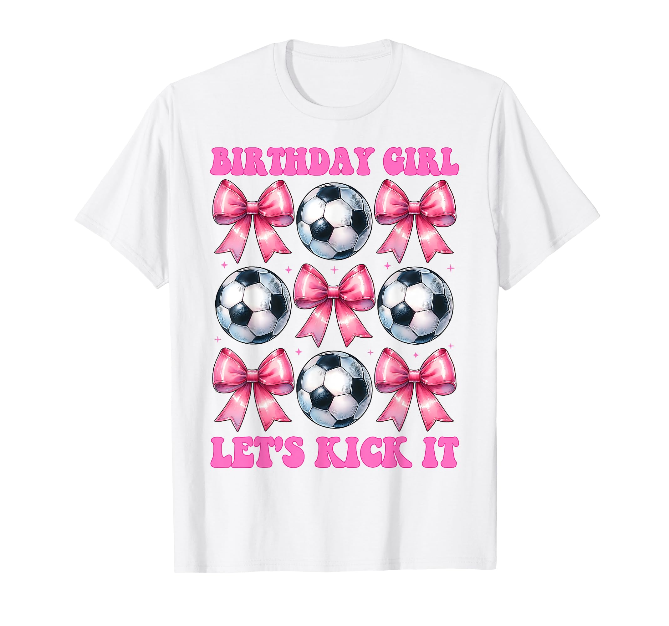 Birthday Lets Kick It Soccer Mom T-Shirt - Custom Art Print Men Women - T-Shirt, Sweatshirt, Hoodie