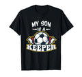 My Son Is Keeper Soccer Goalie T-Shirt - Trendy Graphic for Adults - T-Shirt, Sweatshirt, Hoodie