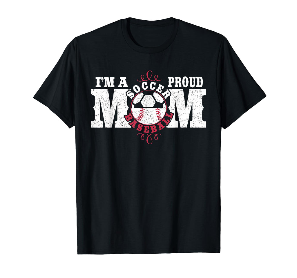 Im Proud Soccer Baseball Mom T-Shirt - Custom Art Print Men Women - T-Shirt, Sweatshirt, Hoodie