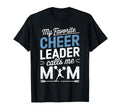My Favorite Cheerleader Calls Me Mom T-Shirt - Minimalist Print Men Women - T-Shirt, Sweatshirt, Hoodie