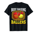 Busy Raising Ballers Basketball Tennis Mom T-Shirt - Unique Graphic Unisex - T-Shirt, Sweatshirt, Hoodie