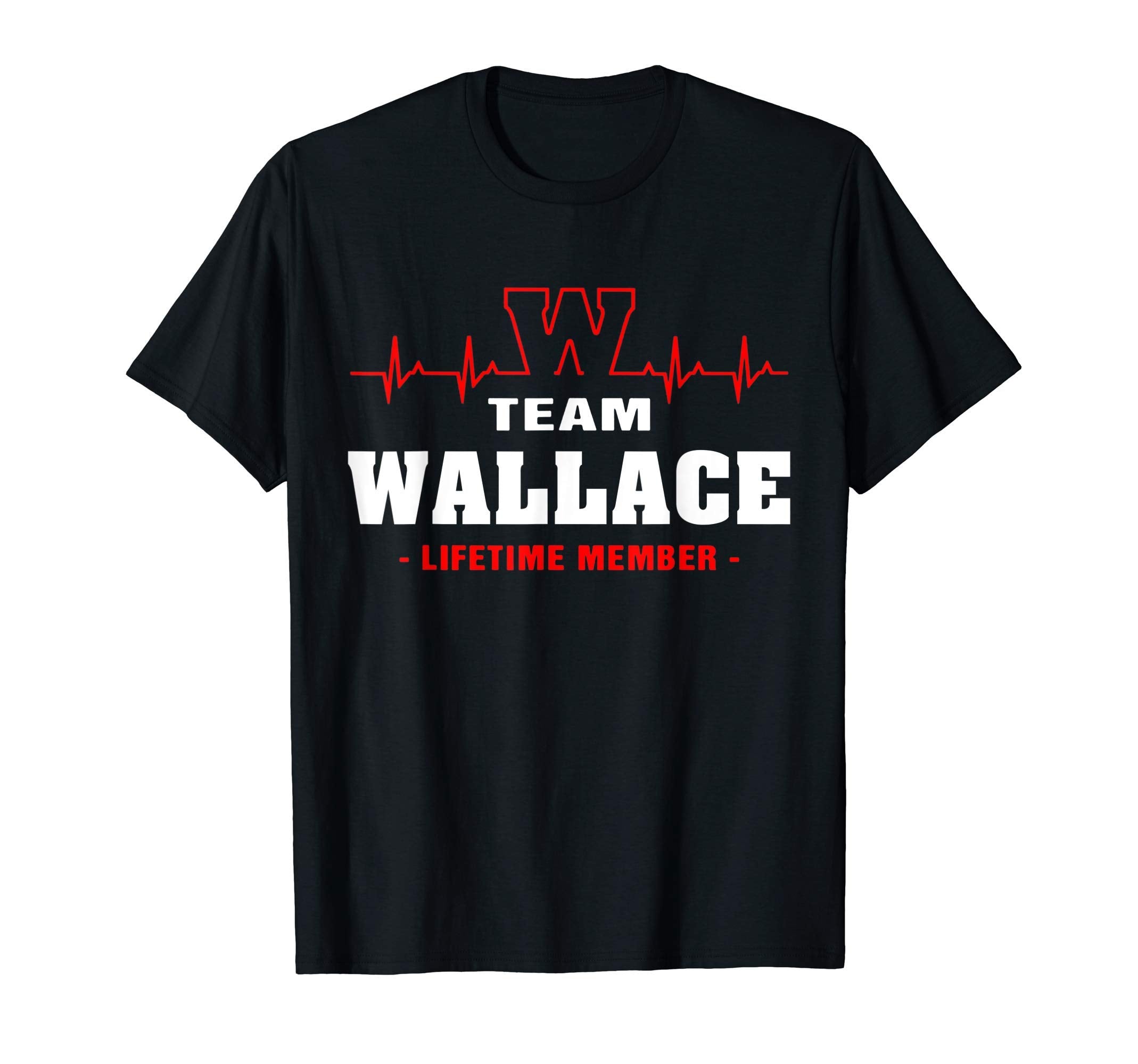 Wallace Surname Proud Family Team T-Shirt - Casual Everyday Wear Unisex - T-Shirt, Sweatshirt, Hoodie