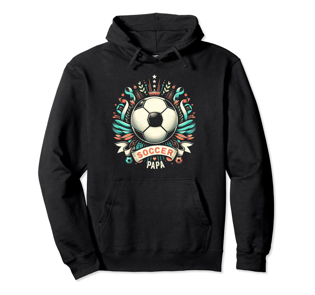 Soccer Papa Family Matching Dad Fathers Hoodie - Trendy Graphic for Adults - T-Shirt, Sweatshirt, Hoodie