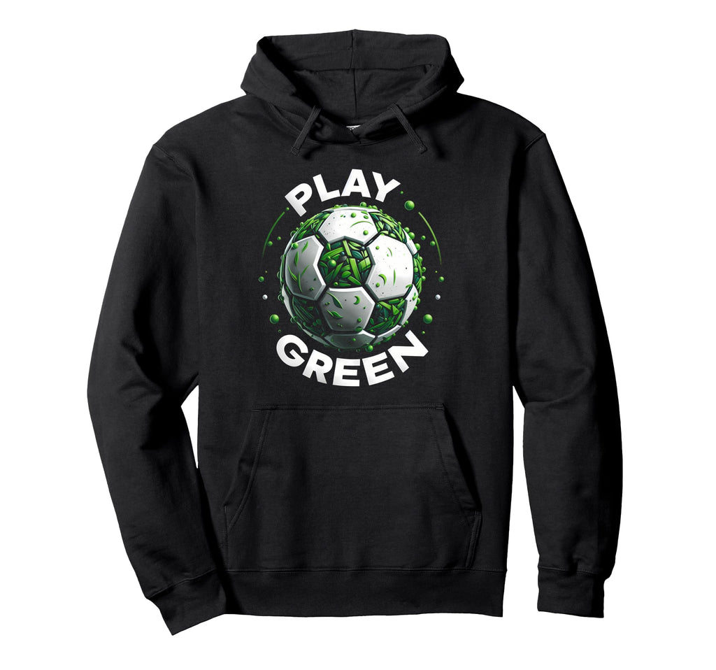 Play Green Coach Soccer Ball Eco Hoodie - Novelty Apparel for Adults - T-Shirt, Sweatshirt, Hoodie