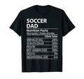 Soccer Dad Nutrition Facts Funny T-Shirt - Casual Everyday Wear for Adults - T-Shirt, Sweatshirt, Hoodie