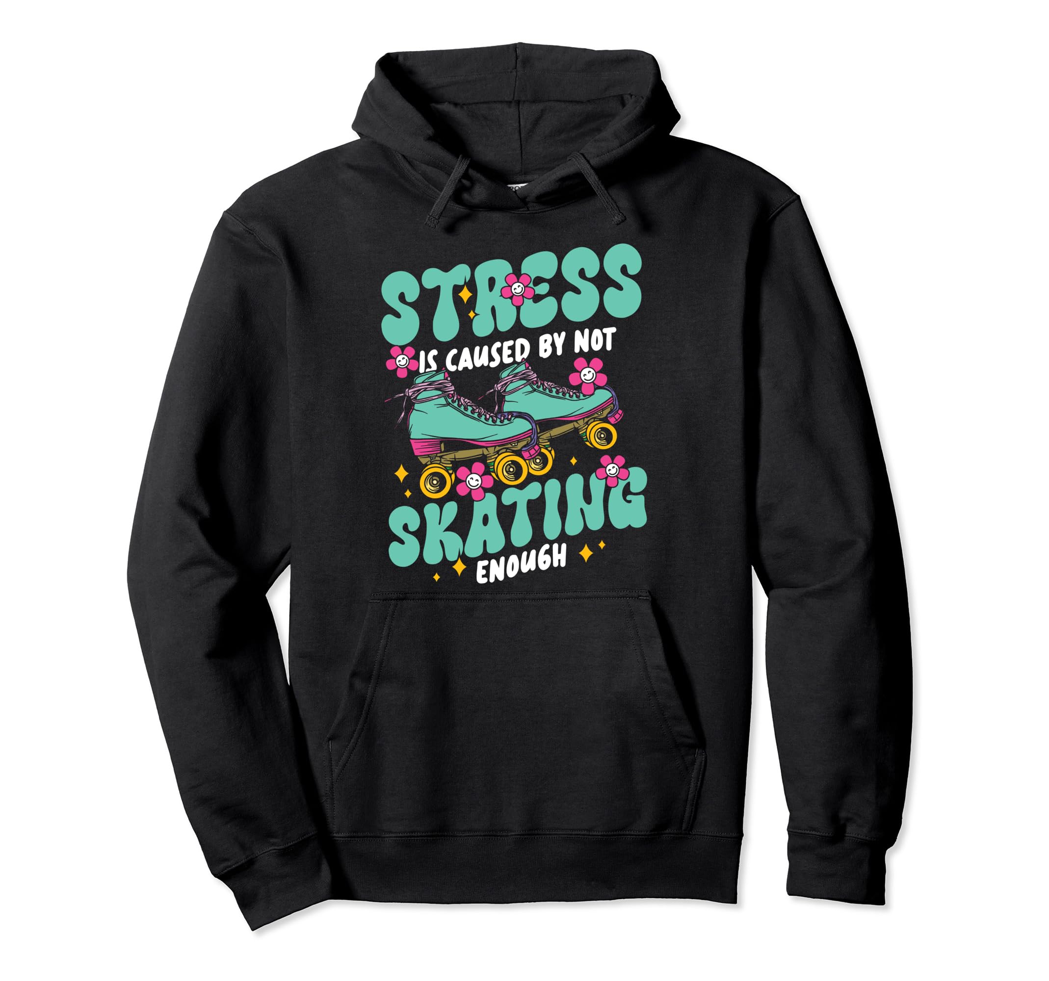 Roller Skating Skate 1970S Stress Is Hoodie - Streetwear Style Men Women - T-Shirt, Sweatshirt, Hoodie