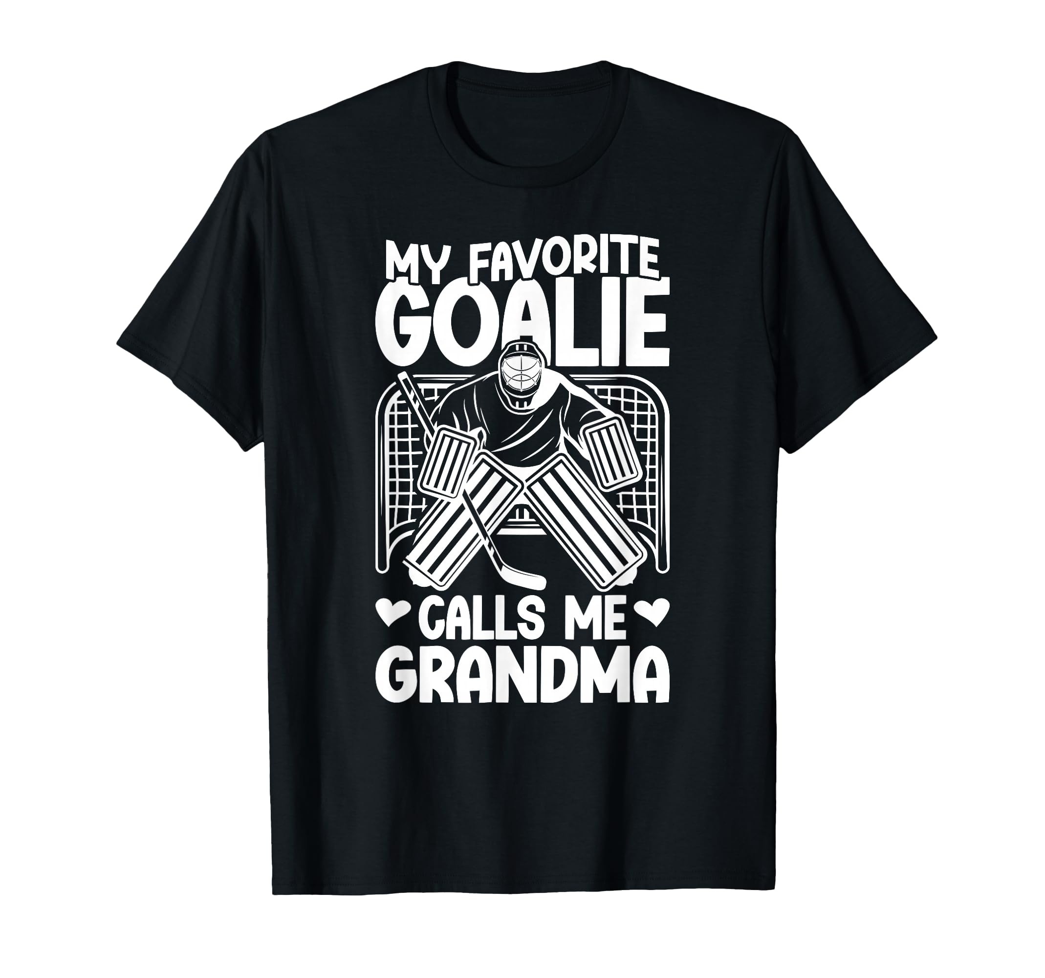Proud Ice Hockey Goalie Grandma T-Shirt - Fun Novelty Design Men Women - T-Shirt, Sweatshirt, Hoodie