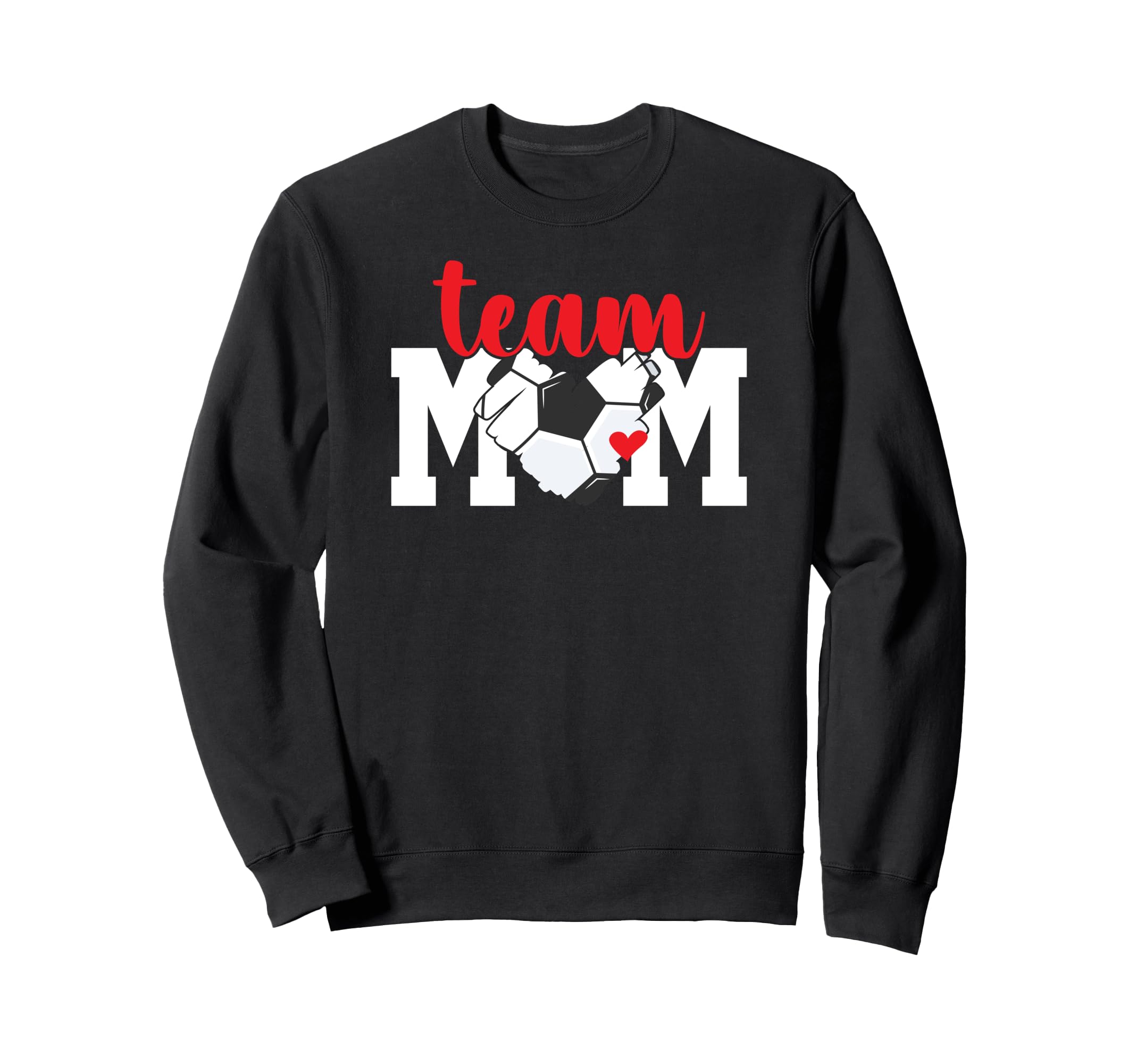 Soccer Team Mom Appreciation Sweatshirt - Streetwear Style for Adults - T-Shirt, Sweatshirt, Hoodie