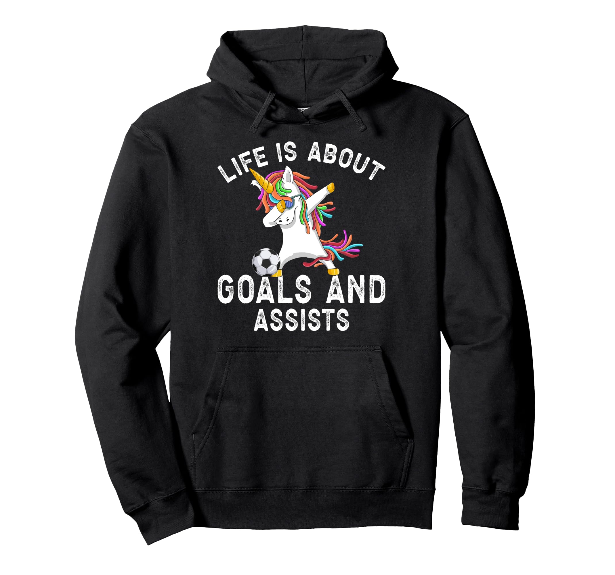 Life Is About Goals And Assists Funny Hoodie - Novelty Apparel Men Women - T-Shirt, Sweatshirt, Hoodie