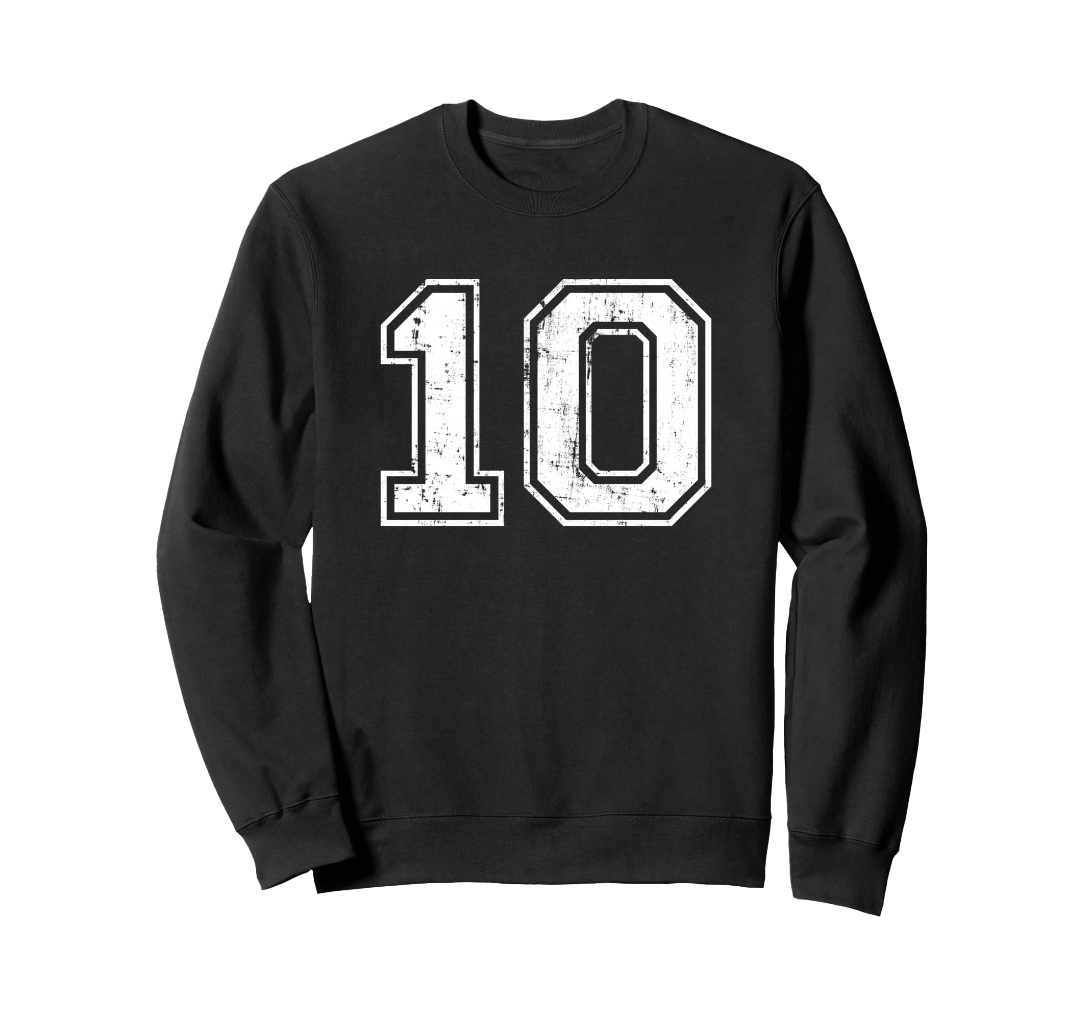 Number 10 Distressed Ten Sports Sweatshirt - Graphic Print Men Women - T-Shirt, Sweatshirt, Hoodie