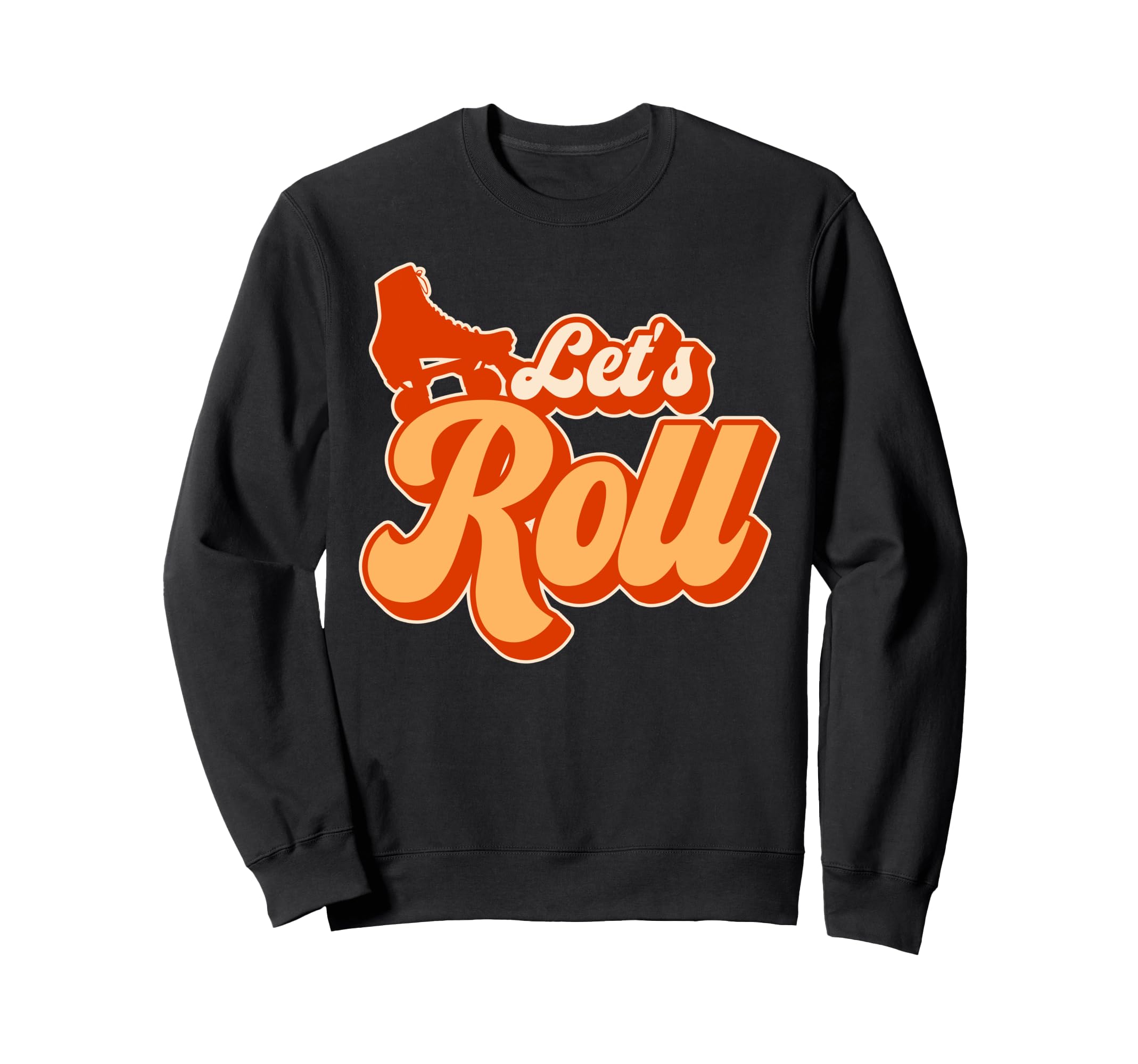 Roller Skating Skate 1970S Lets Sweatshirt - Minimalist Print Men Women - T-Shirt, Sweatshirt, Hoodie