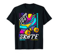 Roller Skate Roller Skating Just Skate T-Shirt - Trendy Graphic for Adults - T-Shirt, Sweatshirt, Hoodie