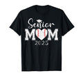 Senior Mom Baseball 2025 Class 2025 T-Shirt - Streetwear Style Unisex - T-Shirt, Sweatshirt, Hoodie