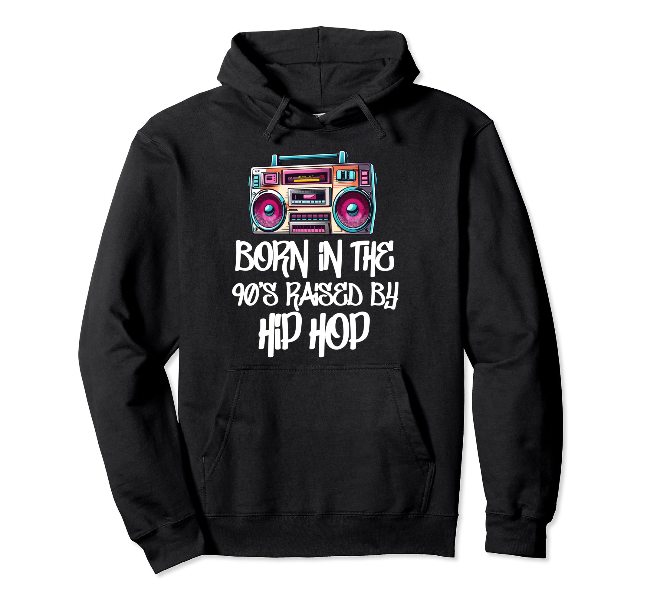 Hip Hop Old School 90S Born Rap Music Hoodie - Novelty Apparel Unisex - T-Shirt, Sweatshirt, Hoodie