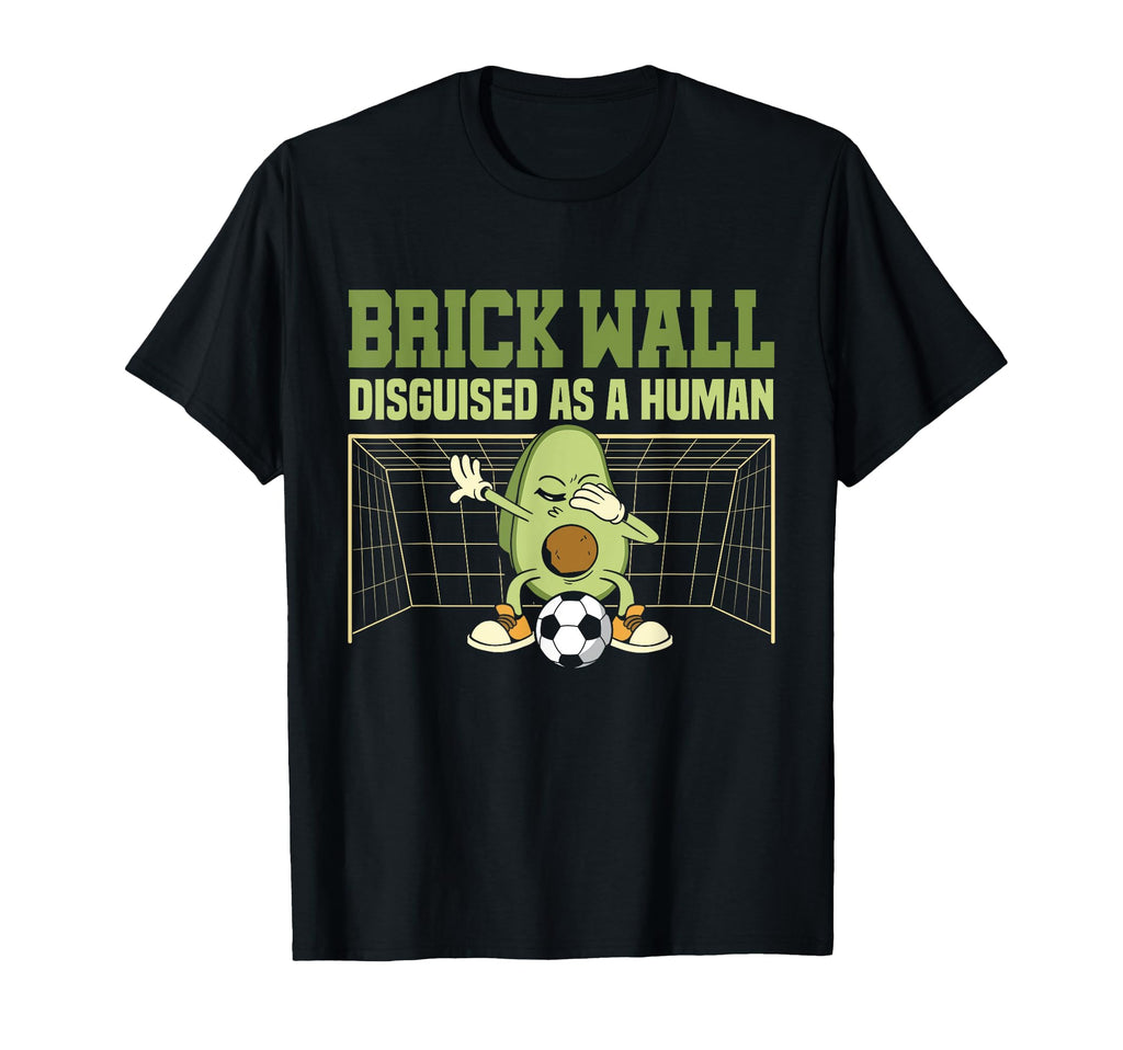 Avocado Goalie Brick Wall Disguised T-Shirt - Novelty Apparel for Adults - T-Shirt, Sweatshirt, Hoodie