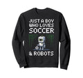 Kawaii Just Who Loves Soccer Robots Sweatshirt - Unique Graphic for Adults - T-Shirt, Sweatshirt, Hoodie