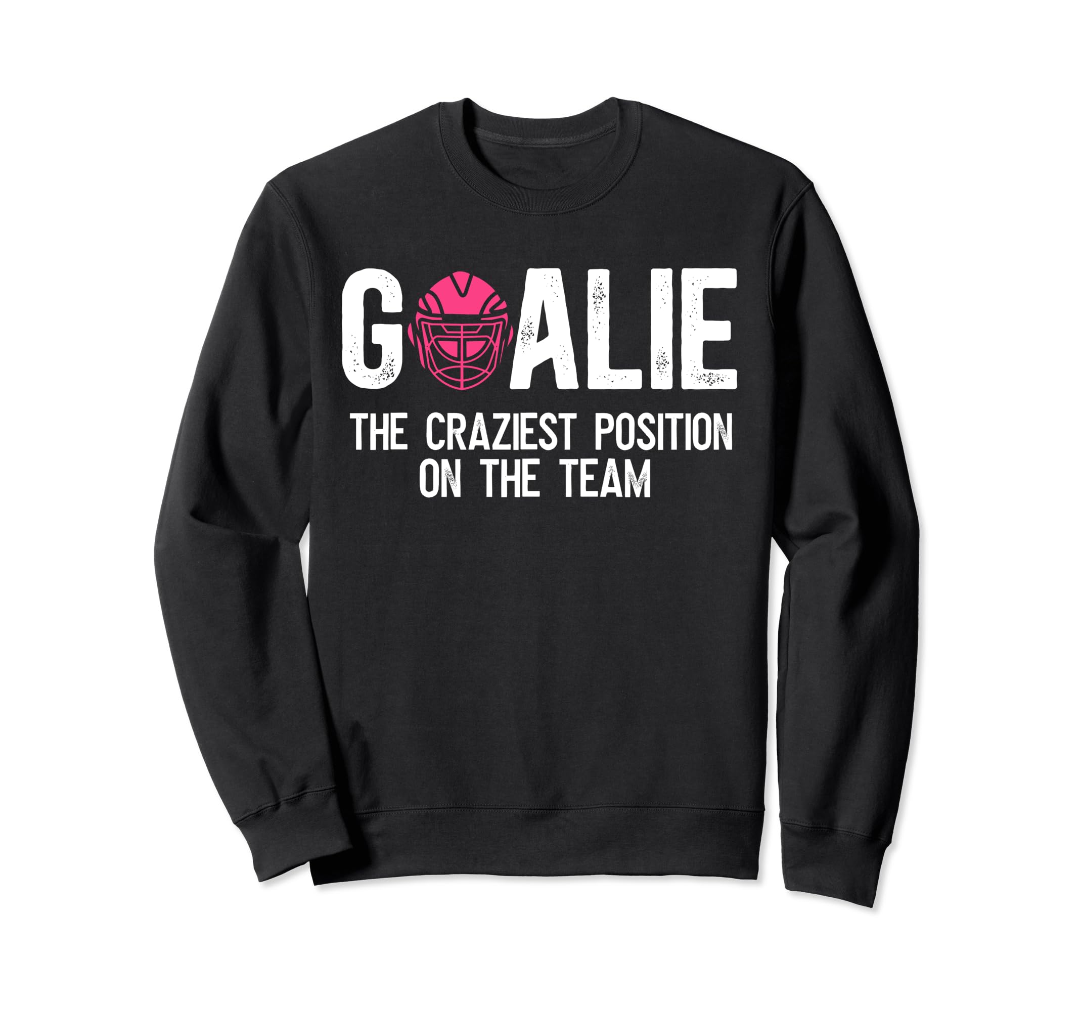 Field Hockey Goalie Definition Sweatshirt - Aesthetic Graphic for Adults - T-Shirt, Sweatshirt, Hoodie