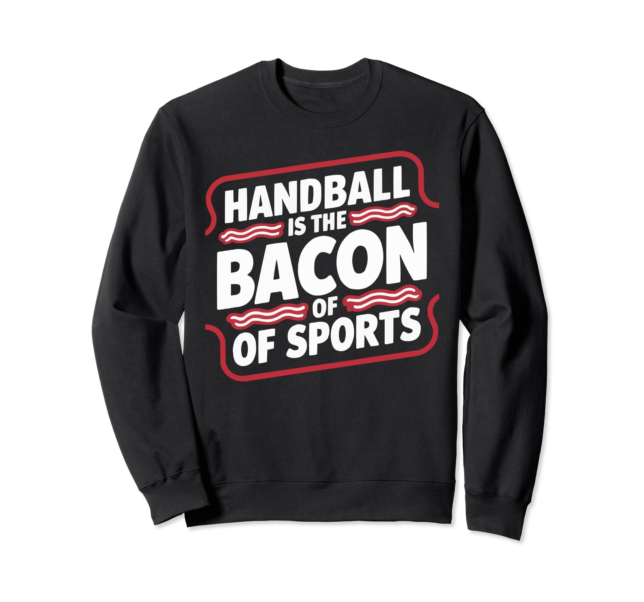 I Love Handball Player Sports Sweatshirt - Novelty Apparel Unisex - T-Shirt, Sweatshirt, Hoodie