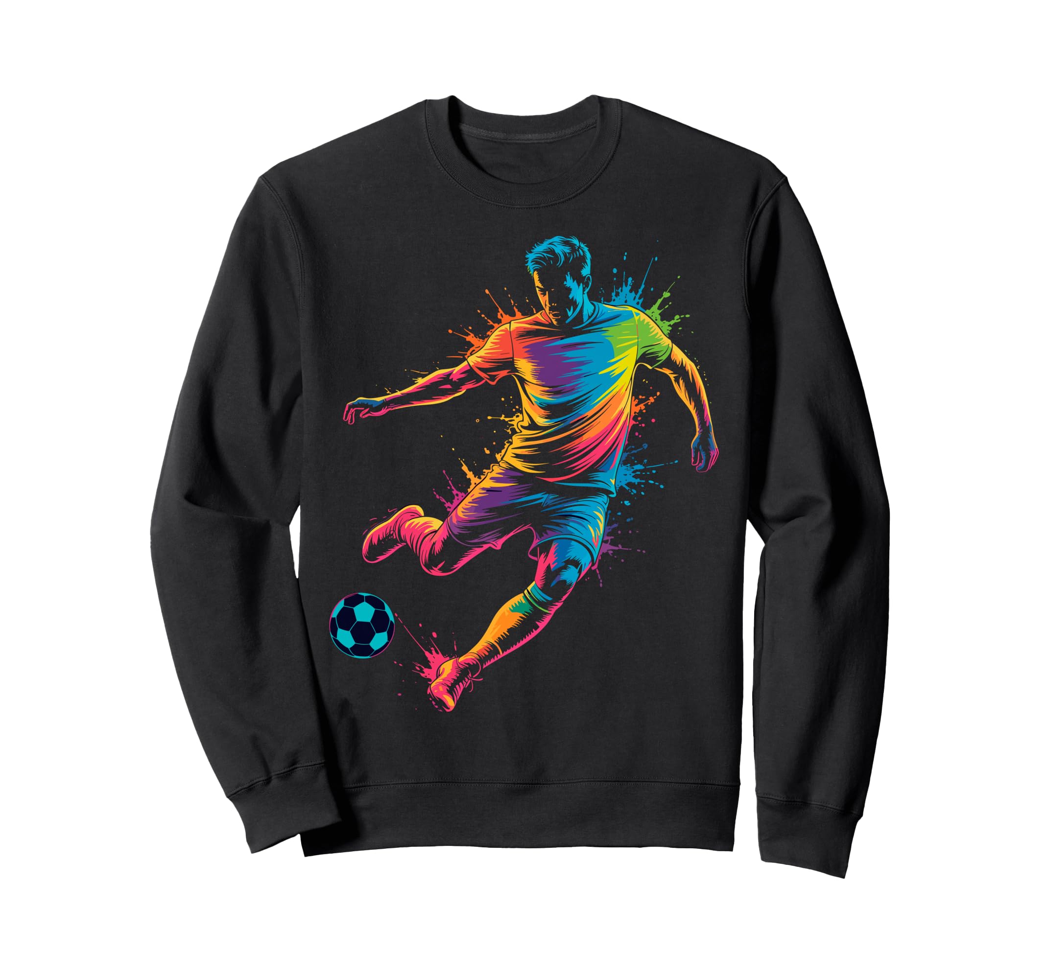 Colorful Funny Soccer Player Fan Sweatshirt - Fun Novelty Design Men Women - T-Shirt, Sweatshirt, Hoodie