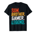 Son Brother Gamer Legend Video Game T-Shirt - Fun Novelty Design Men Women - T-Shirt, Sweatshirt, Hoodie