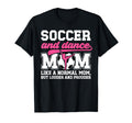 Soccer And Dance Mom Definition Dancing T-Shirt - Minimalist Print Unisex - T-Shirt, Sweatshirt, Hoodie