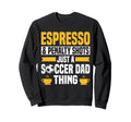 Soccer Dads Designs Coffee Lover Sweatshirt - Custom Art Print for Adults - T-Shirt, Sweatshirt, Hoodie