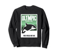 Funny Olympic National Park Orcas Sweatshirt - Streetwear Style for Adults - T-Shirt, Sweatshirt, Hoodie