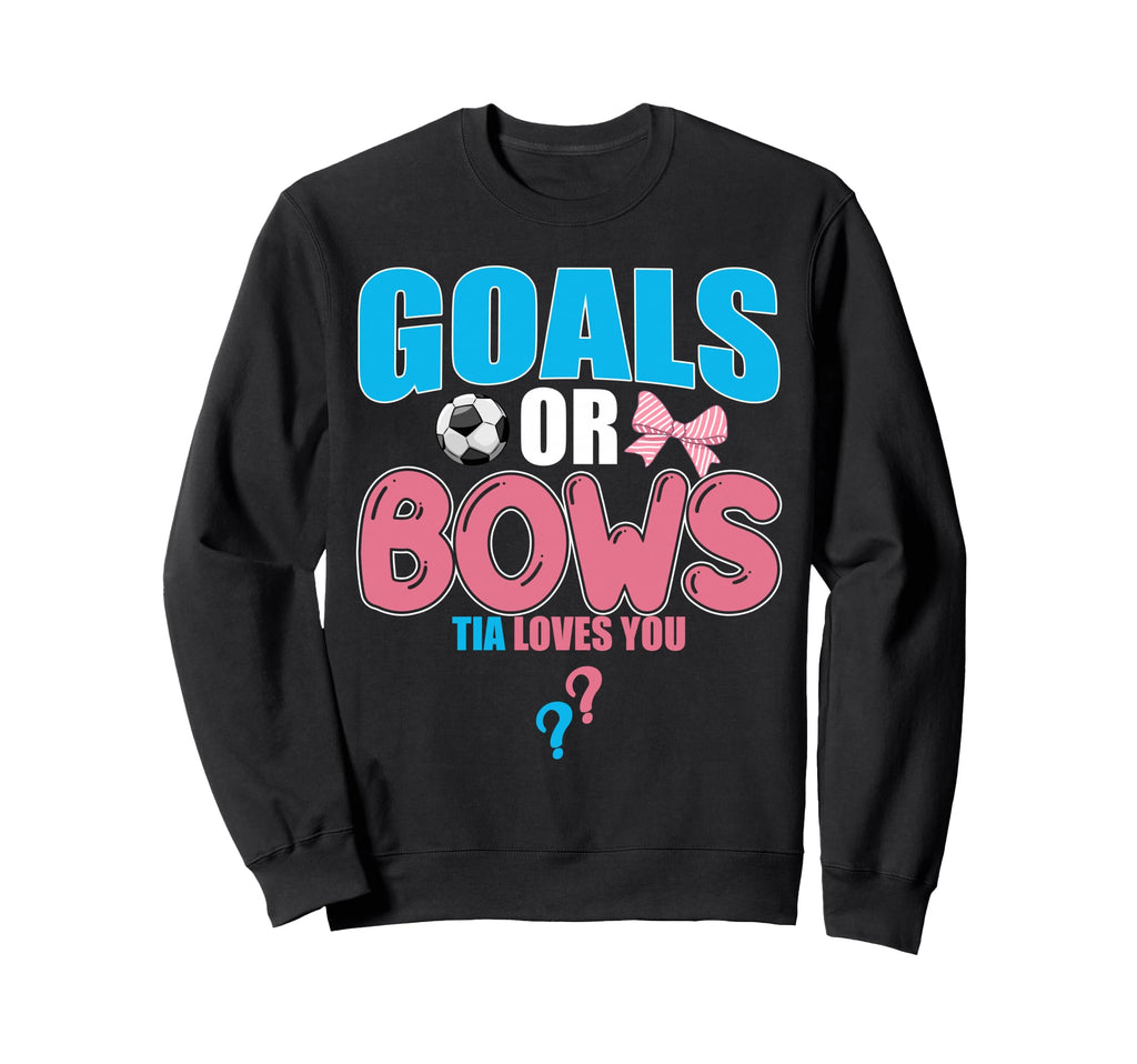 Goals Or Bows Tia Loves You 2026 Sweatshirt - Unique Graphic for Adults - T-Shirt, Sweatshirt, Hoodie