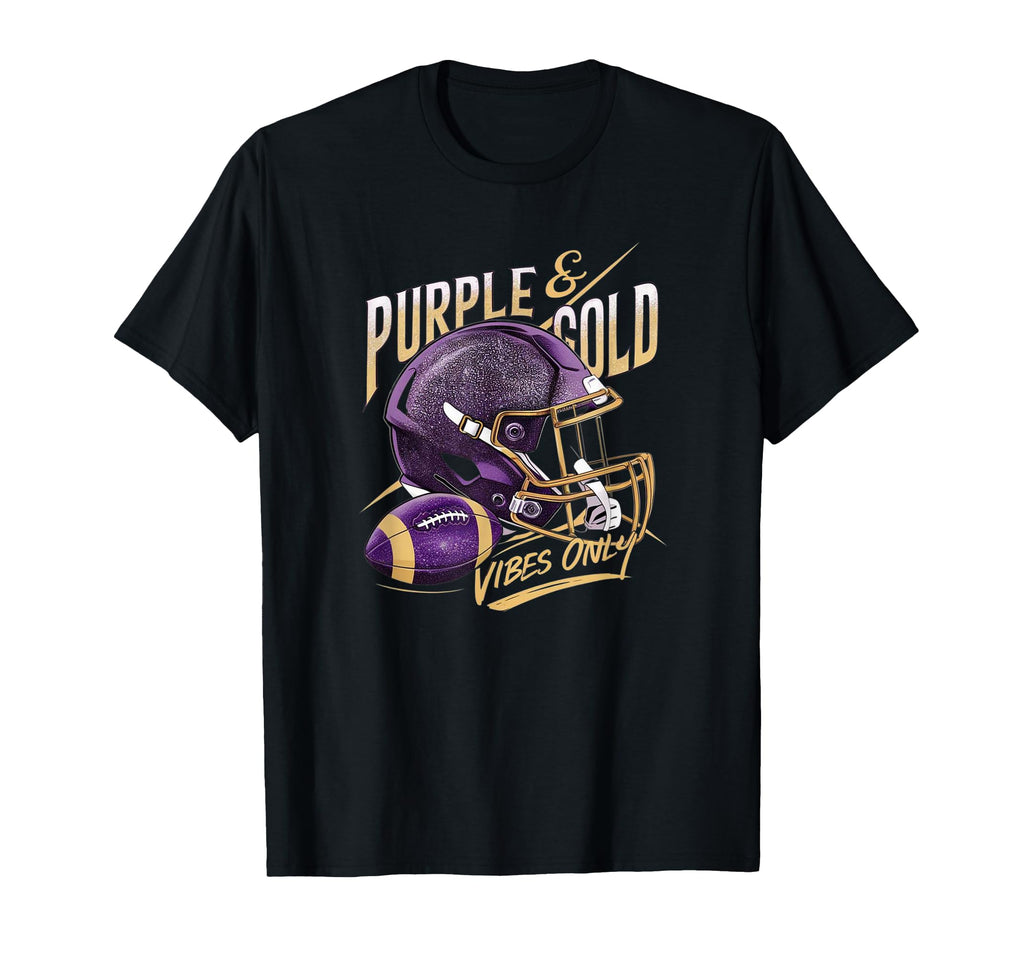 Purple Gold Vibes Only Football Player T-Shirt - Novelty Apparel Unisex - T-Shirt, Sweatshirt, Hoodie
