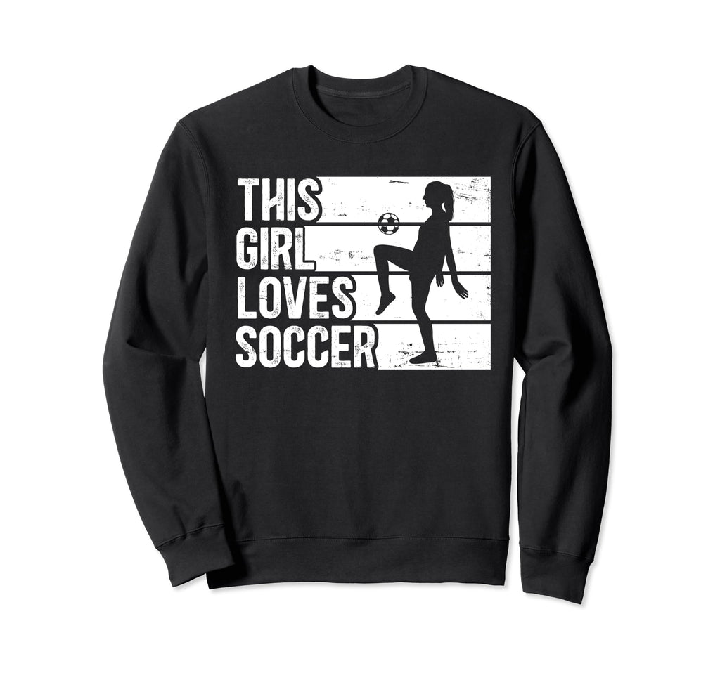 Funny Sport This Loves Soccer Sweatshirt - Graphic Print Unisex - T-Shirt, Sweatshirt, Hoodie