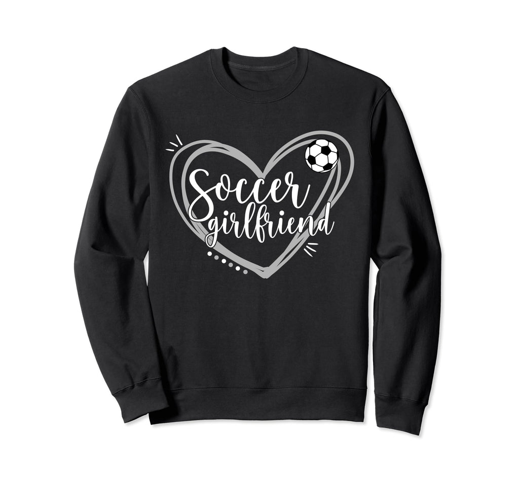 Soccer Girlfriend Heart Soccer Sweatshirt - Minimalist Print for Adults - T-Shirt, Sweatshirt, Hoodie