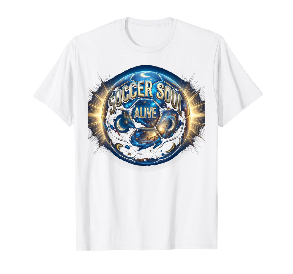 Soccer Soul Alive Passionate Football T-Shirt - Unique Graphic for Adults - T-Shirt, Sweatshirt, Hoodie