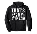 Proud Soccer Step Dad Soccer Player Hoodie - Trendy Graphic for Adults - T-Shirt, Sweatshirt, Hoodie
