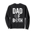 Dad Both Proud Soccer Volleyball Sweatshirt - Custom Art Print Men Women - T-Shirt, Sweatshirt, Hoodie