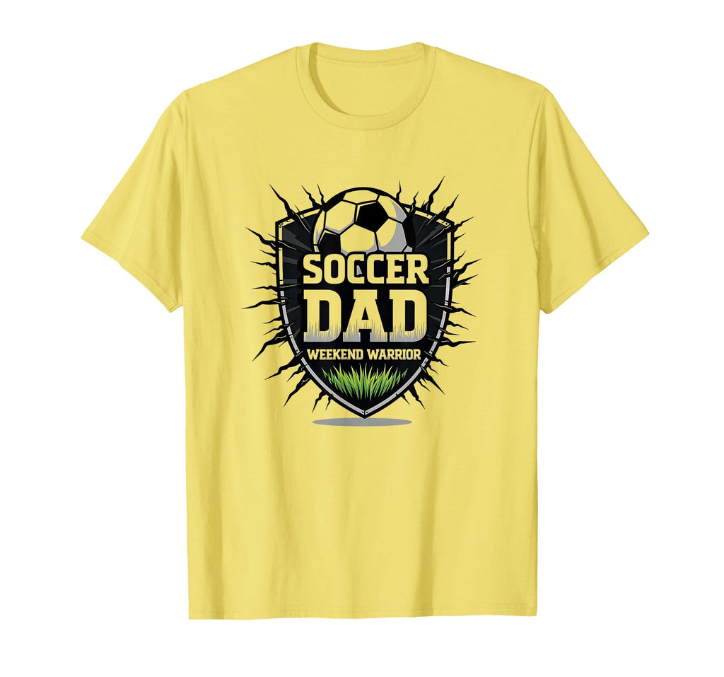 Soccer Dad Weekend Warrior Proud T-Shirt - Novelty Apparel for Adults - T-Shirt, Sweatshirt, Hoodie
