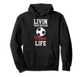 Livin That Soccer Player Girlfriend Hoodie - Aesthetic Graphic Men Women - T-Shirt, Sweatshirt, Hoodie