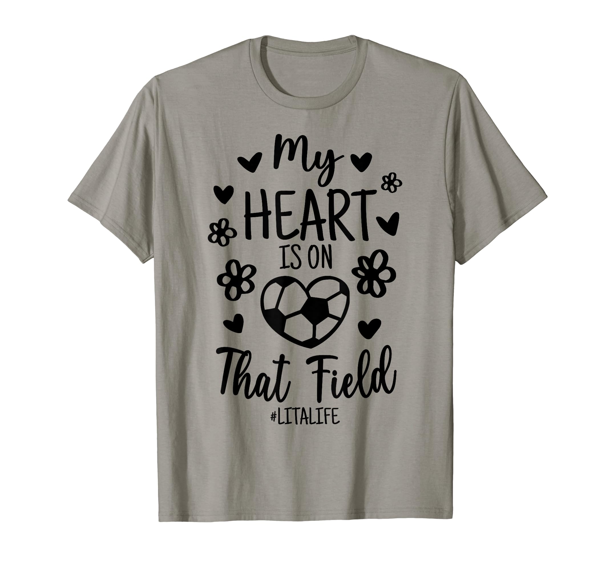 My Heart Is That Field Soccer Lita T-Shirt - Minimalist Print Unisex - T-Shirt, Sweatshirt, Hoodie