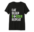 Eat Sleep Soccer Repeat Funny Soccer Mom T-Shirt - Novelty Apparel Unisex - T-Shirt, Sweatshirt, Hoodie
