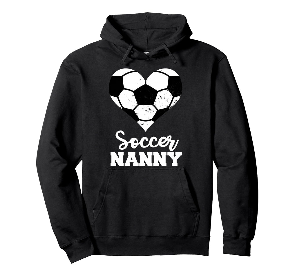 Soccer Nanny Funny Soccer Player Nanny Hoodie - Aesthetic Graphic Unisex - T-Shirt, Sweatshirt, Hoodie
