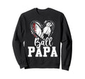 Ball Papa Baseball Soccer Papa Sweatshirt - Casual Everyday Wear Unisex - T-Shirt, Sweatshirt, Hoodie