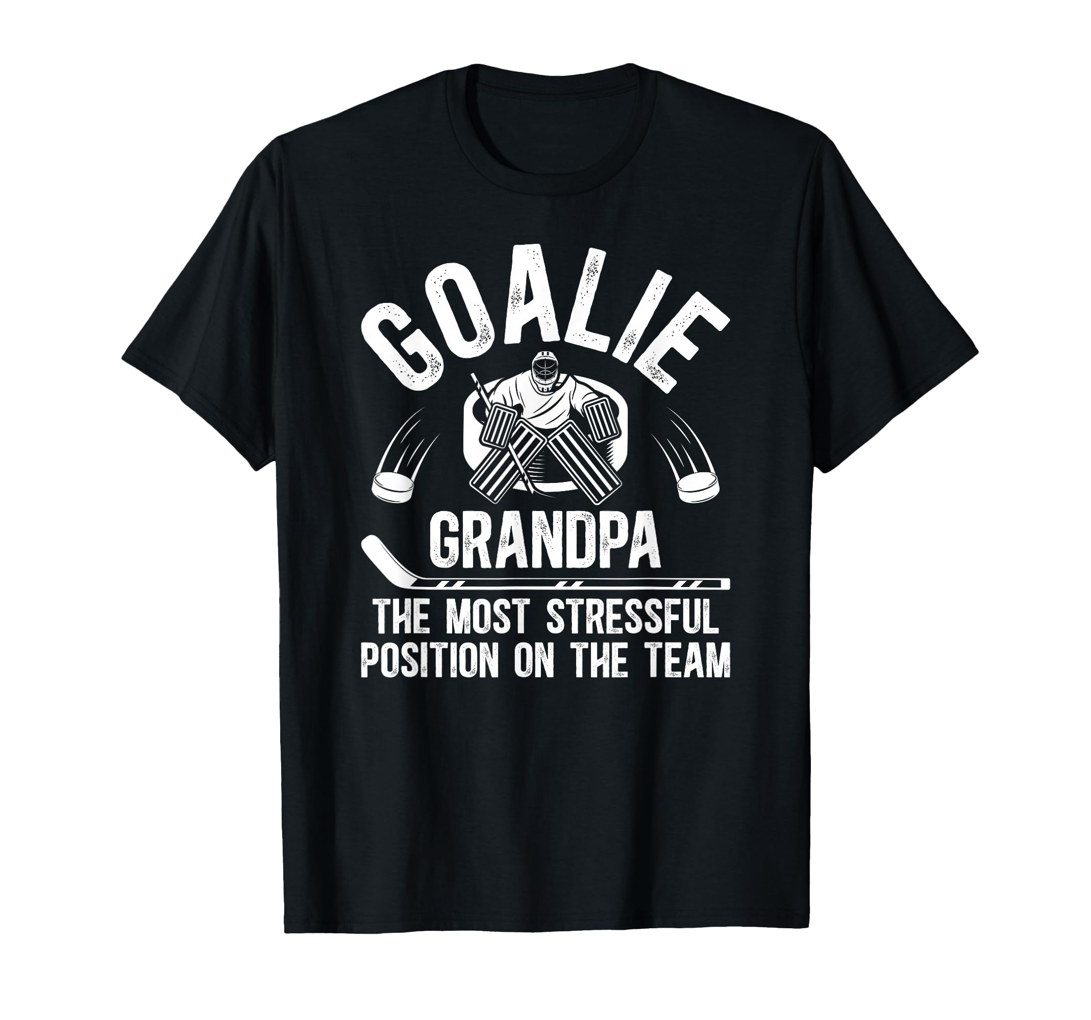 Funny Hockey Goalie Grandpa Hockey T-Shirt - Streetwear Style Men Women - T-Shirt, Sweatshirt, Hoodie